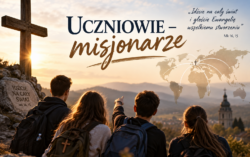 UCZNIOWIE – MISJONARZE